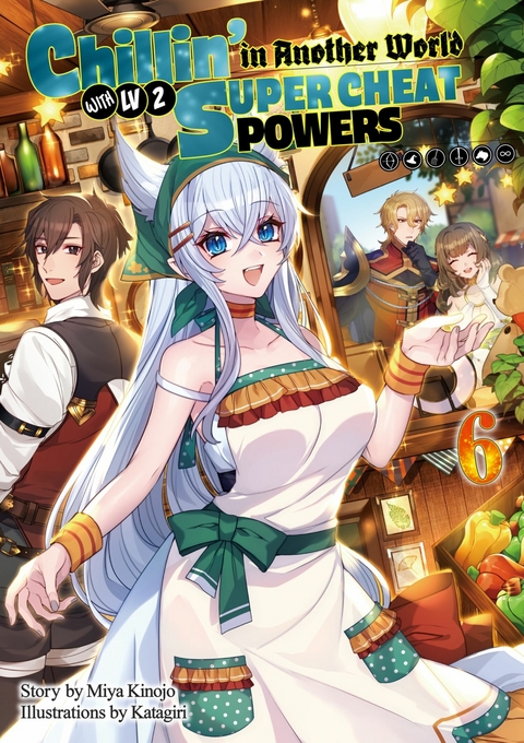 Chillin’ in Another World with Level 2 Super Cheat Powers: Volume 6 (Light Novel) - Miya Kinojo