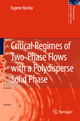 Critical Regimes of Two-Phase Flows with a Polydisperse Solid Phase - Eugene Barsky