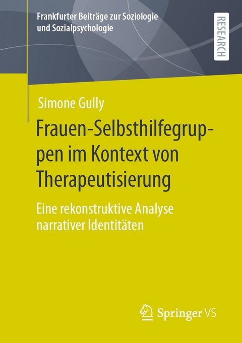 Frauen-Selbsthilfegruppen im Kontext von Therapeutisierung - Simone Gully