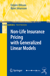 Non-Life Insurance Pricing with Generalized Linear Models - Esbjörn Ohlsson, Björn Johansson