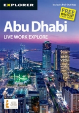 Abu Dhabi Complete Residents Guide - Explorer Publishing and Distribution