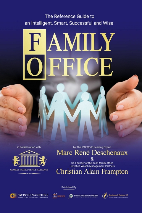 Family Office -  Marc Rene Deschenaux,  Christian Alain Frampton