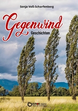 Gegenwind - Sonja Voß-Scharfenberg