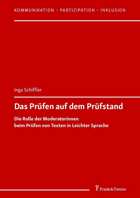 Das Prüfen auf dem Prüfstand -  Inga Schiffler