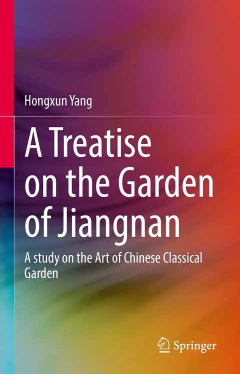 Treatise on the Garden of Jiangnan -  Hongxun Yang