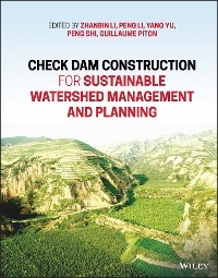 Check Dam Construction for Sustainable Watershed Management and Planning - 