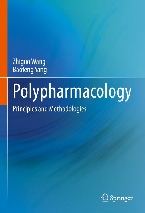 Polypharmacology - Zhiguo Wang, Baofeng Yang