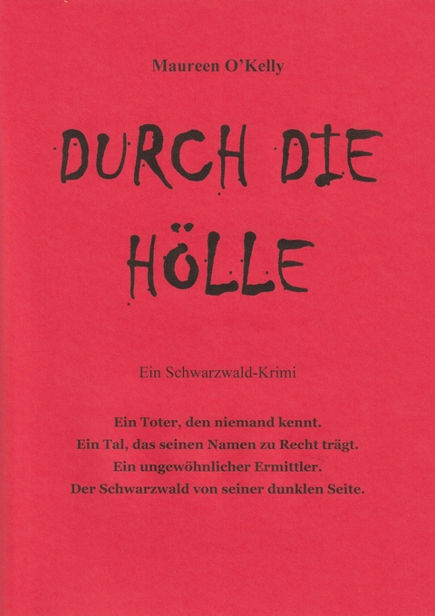 Durch die Hölle -  Maureen O&  apos;  Kelly