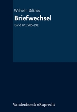 Briefwechsel -  Wilhelm Dilthey