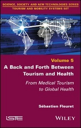 A Back and Forth between Tourism and Health - Sebastien Fleuret