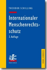 Internationaler Menschenrechtsschutz - Theodor Schilling