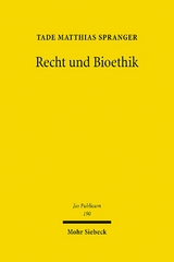 Recht und Bioethik - Tade M. Spranger