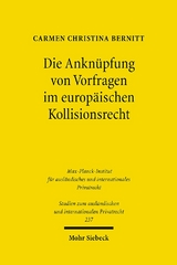 Die Anknüpfung von Vorfragen im europäischen Kollisionsrecht - Carmen Christina Bernitt