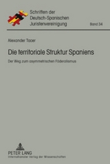 Die territoriale Struktur Spaniens - Alexander Tacer