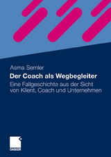 Der Coach als Wegbegleiter - Asma Semler