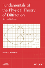 Fundamentals of the Physical Theory of Diffraction - Pyotr Ya. Ufimtsev