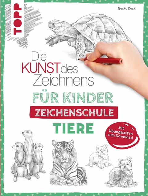 Die Kunst des Zeichnens für Kinder Zeichenschule - Tiere - Gecko Keck