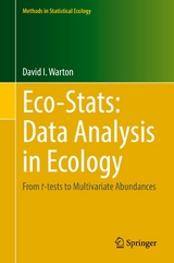 Eco-Stats: Data Analysis in Ecology - David I Warton