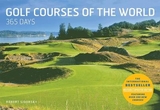 Golf Courses of the World 365 Days: Revised and Updated Edition - Sidorsky, Robert