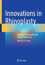 Innovations in Rhinoplasty - Motaz H. A. Shafy