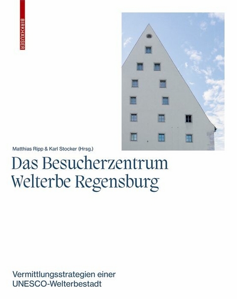 Das Besucherzentrum Welterbe Regensburg - 