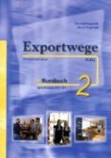 Exportwege neu 2 - Kursbuch - Gabriele Volgnandt, Dieter Volgnandt