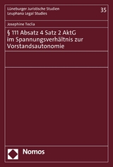 § 111 Absatz 4 Satz 2 AktG im Spannungsverhältnis zur Vorstandsautonomie - Josephine Teclia