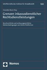 Grenzen inkassodienstlicher Rechtsdienstleistungen - Charlotte Marie Flory