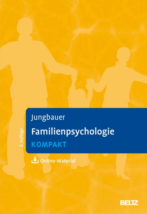 Familienpsychologie kompakt -  Johannes Jungbauer