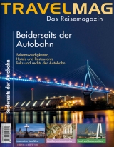 TRAVELMAG Beiderseits der Autobahn - 