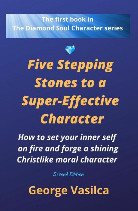 Five Stepping Stones to a Super-effective Character -  George Vasilca