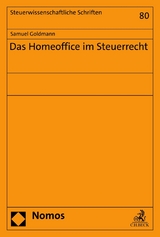 Das Homeoffice im Steuerrecht - Samuel Goldmann