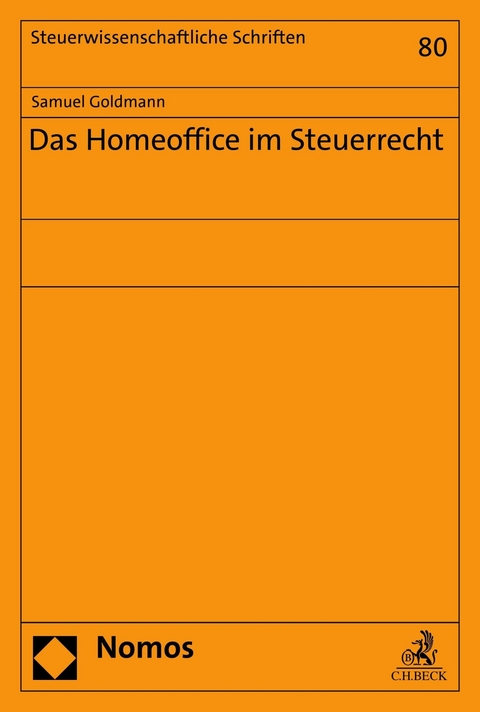 Das Homeoffice im Steuerrecht - Samuel Goldmann