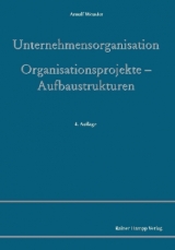 Unternehmensorganisation - Arnulf Weuster