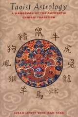 Taoist Astrology - Susan Levitt, Jean Tang