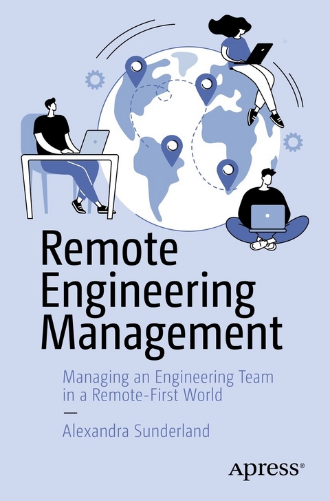 Remote Engineering Management - Alexandra Sunderland