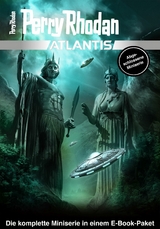 Atlantis Paket - Ben Calvin Hary, Lucy Guth, Sascha Vennemann, Olaf Brill, Michelle Stern, Dietmar Schmidt, Kai Hirdt, Roman Schleifer