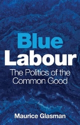 Blue Labour - Maurice Glasman