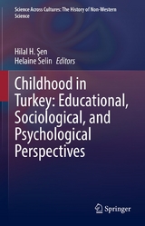 Childhood in Turkey: Educational, Sociological, and Psychological Perspectives - 