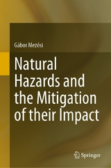 Natural Hazards and the Mitigation of their Impact - Gábor Mezősi