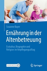 Ernährung in der Altenbetreuung - Susanne Bayer