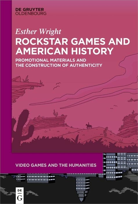 Rockstar Games and American History -  Esther Wright