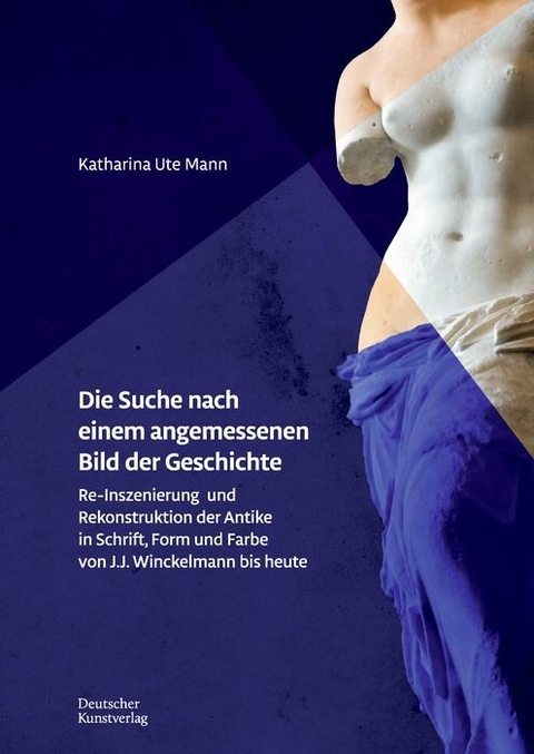 Die Suche nach einem angemessenen Bild der Geschichte -  Katharina Mann