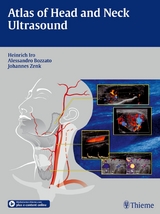 Atlas of Head and Neck Ultrasound -  Heinrich Iro,  Alessandro Bozzato,  Johannes Zenk