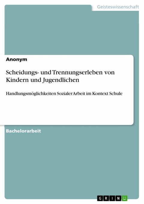 Scheidungs- und Trennungserleben von Kindern und Jugendlichen