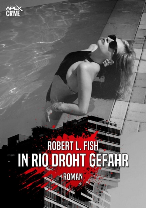 IN RIO DROHT GEFAHR - Robert L. Fish