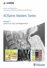 AOSpine Masters Series, Volume 7: Spinal Cord Injury and Regeneration - 