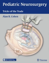 Pediatric Neurosurgery: Tricks of the Trade -  Alan R. Cohen