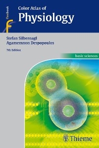 Color Atlas of Physiology -  Stefan Silbernagl,  Agamemnon Despopoulos