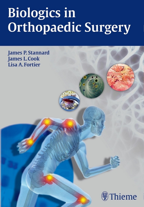 Biologics in Orthopaedic Surgery - James L. Cook, Lisa Fortier